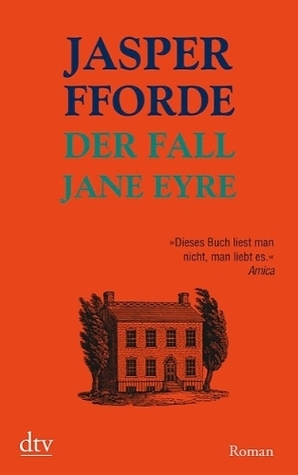 Der Fall Jane Eyre by Jasper Fforde