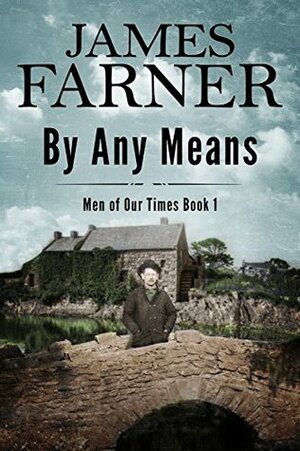 By Any Means by James Farner