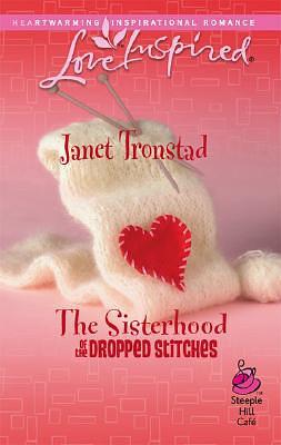 The Sisterhood of the Dropped Stitches by Janet Tronstad