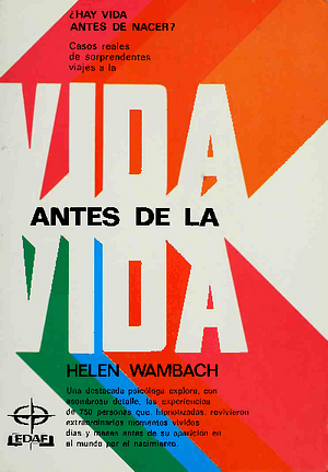 Vida Antes de La Vida by Helen Wambach