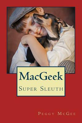 MacGeek - Super Sleuth by Peggy McGee