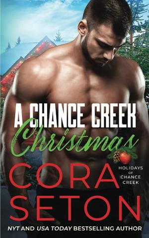 A Chance Creek Christmas by Cora Seton
