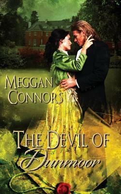 The Devil of Dunmoor by Meggan Connors