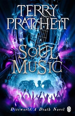 Soul Music by Terry Pratchett