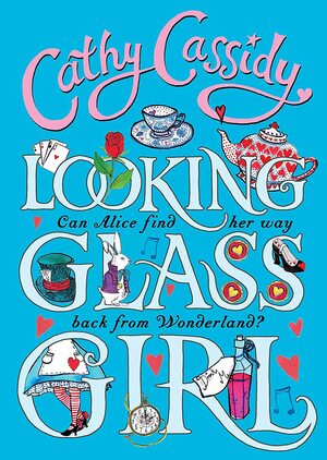 Looking Glass Girl by Cathy Cassidy