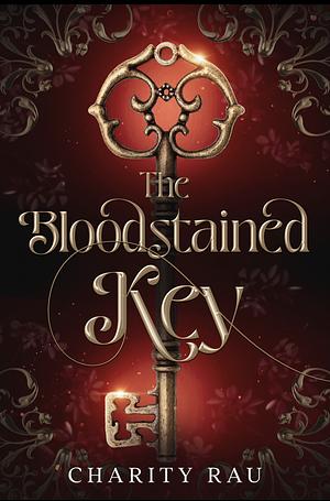 The Bloodstained Key  by Charity Rau