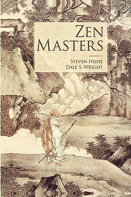 Zen Masters by Dale Wright, Steven Heine