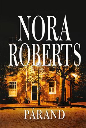 Pärand by Nora Roberts