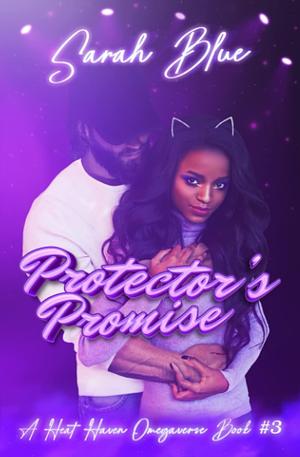 Protector's Promise: by Sarah Blue, Sarah Blue