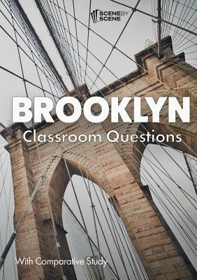 Brooklyn Classroom Questions for Comparative Study by Amy Farrell