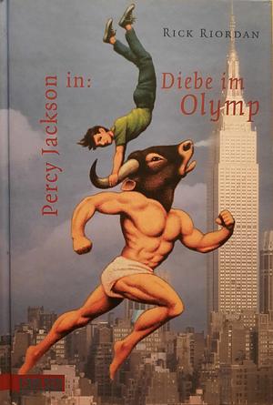 Percy Jackson in: Diebe im Olymp by Rick Riordan