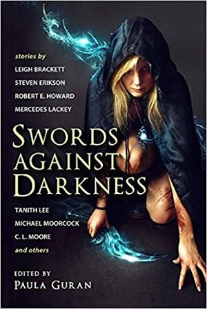 Swords Against Darkness by Paula Guran