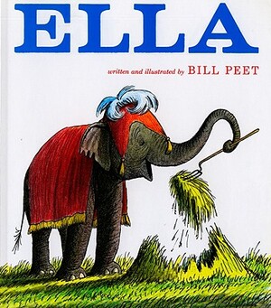 Ella by Bill Peet