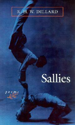 Sallies: Poems by R. H. W. Dillard