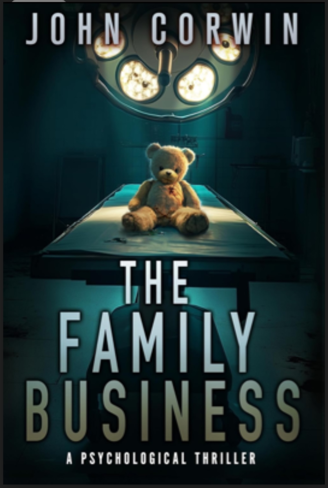The Family Business: A Psychological Thriller by John Corwin | The ...
