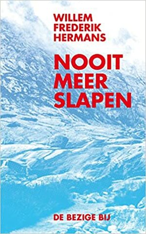 Nooit meer slapen by Willem Frederik Hermans