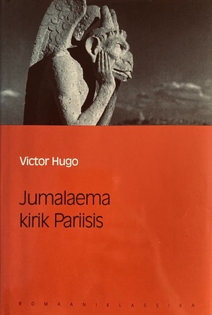 Jumalaema kirik Pariisis by Victor Hugo