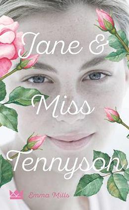 Jane & Miss Tennyson by Emma Mills
