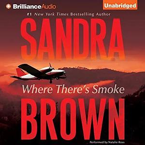 Where There's Smoke by Sandra Brown