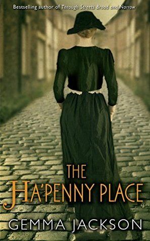 The Ha'penny Place by Gemma Jackson