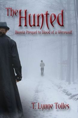 The Hunted by T. Lynne Tolles