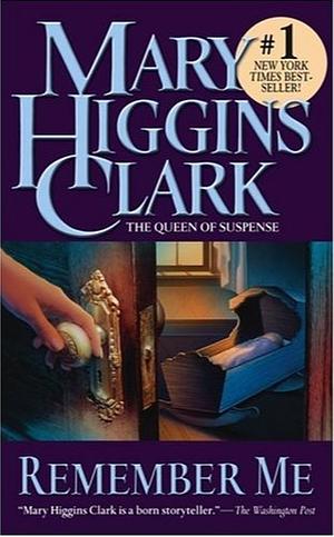 Remember Me by Mary Higgins Clark