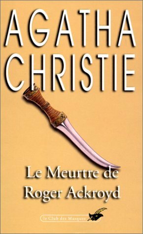 Le meurtre de Roger Ackroyd by Agatha Christie