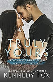 Truly Yours by Kennedy Fox