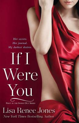 If I Were You by Lisa Renee Jones