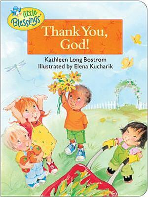 Thank You, God! by Kathleen Long Bostrom