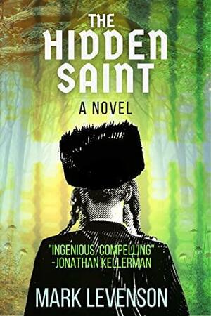 The Hidden Saint by Mark Levenson