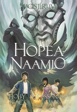 Hopeanaamio by Holly Black, Cassandra Clare