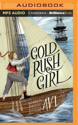 Gold Rush Girl by Avi