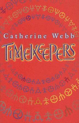 Timekeepers by Catherine Webb