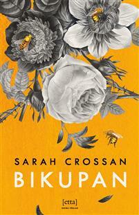 Bikupan by Sarah Crossan