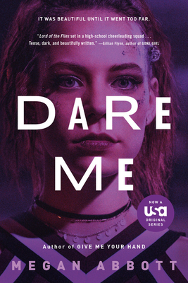 Dare Me by Megan Abbott