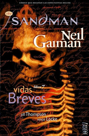 The Sandman: Vidas Breves by Neil Gaiman, Vince Locke, Jill Thompson