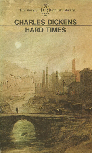 Hard Times by Charles Dickens