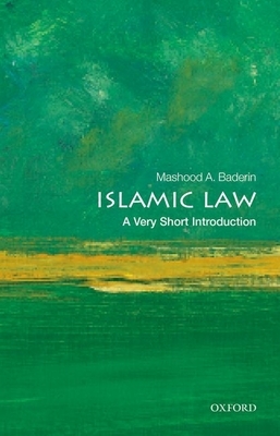 Islamic Law: A Very Short Introduction by Mashood A. Baderin