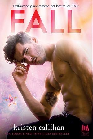 Fall by Kristen Callihan