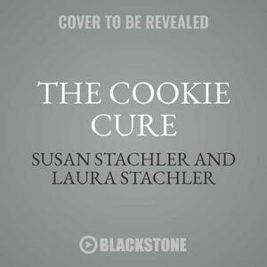 The Cookie Cure: A Mother-Daughter Memoir of Cookies and Cancer by Susan Stachler