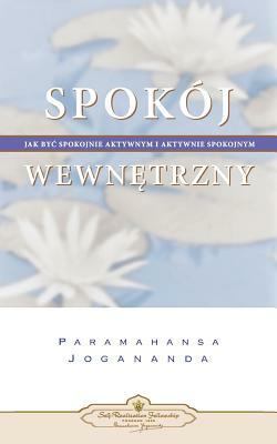 Inner Peace (Polish) by Paramahansa Yogananda