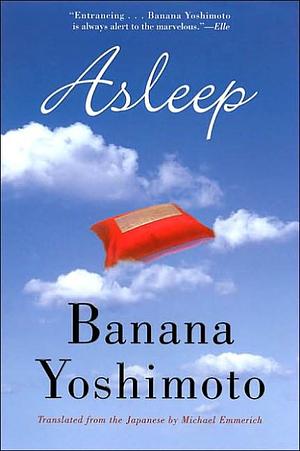 Asleep by Banana Yoshimoto