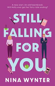 Still Falling for You by Nina Wynter