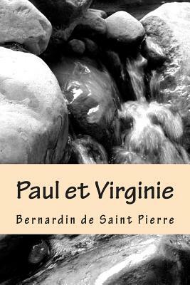 Paul et Virginie by Jacques-Henri Bernardin de Saint-Pierre