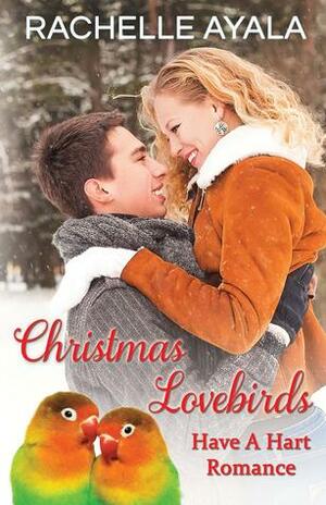 Christmas Lovebirds by Rachelle Ayala