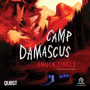 Camp Damascus by Chuck Tingle