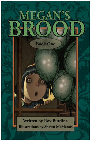Megan's Brood by Roy Burdine