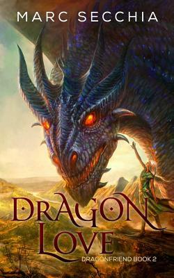 Dragonlove by Marc Secchia