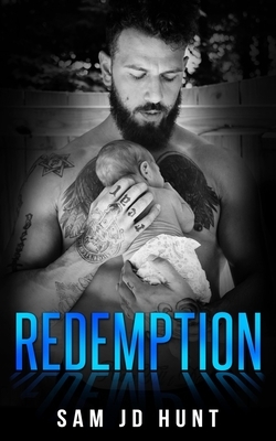 Redemption by Sam JD Hunt